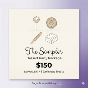 The Sampler dessert party package with cake pops Oreos pretzels rice krispies $150 serves 20 Sugar Dreams Bakery East Patchogue